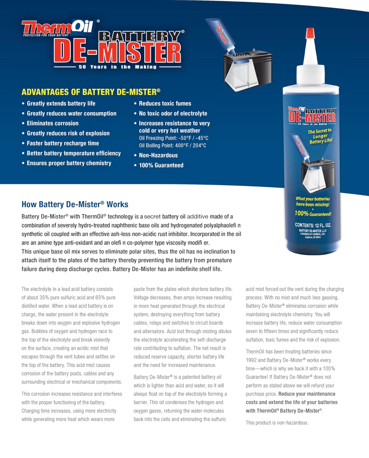 Thermoil® De-Mister Eliminates Golf Cart Battery Corrosion Greatly Extends Battery Life Greatly Reduces Water Consumption & Toxic Fumes Treats One 6, 8, or 12 Volt Battery. Made in USA.